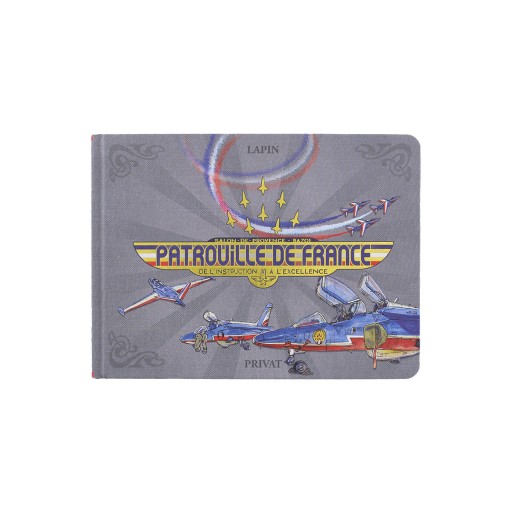 Patrouille de France : De l'Instruction à l'Excellence - Carnet de Croquis